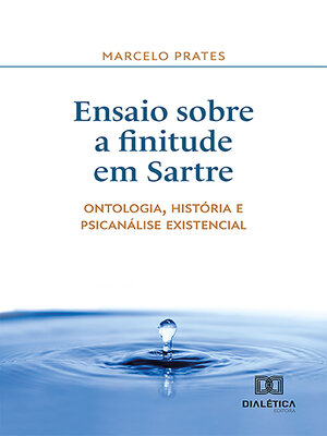 cover image of Ensaio sobre a finitude em Sartre